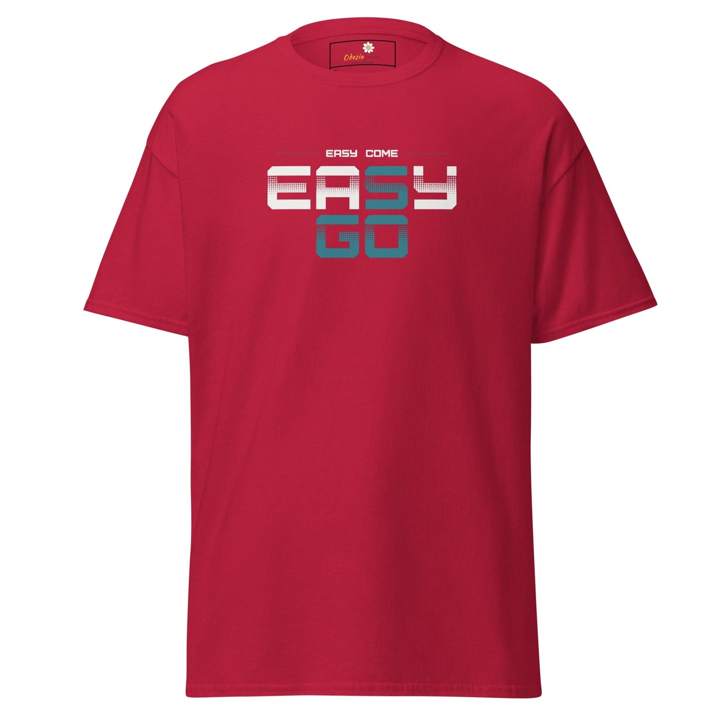 Red T-shirt with Easy Come Easy Go text for Man and Woman size S to XL